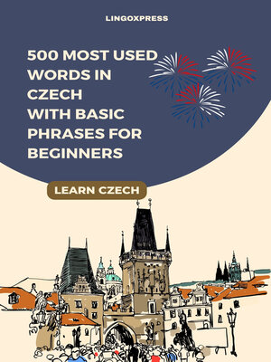 cover image of 500 Most Used Words in Czech With Basic Phrases for Beginners